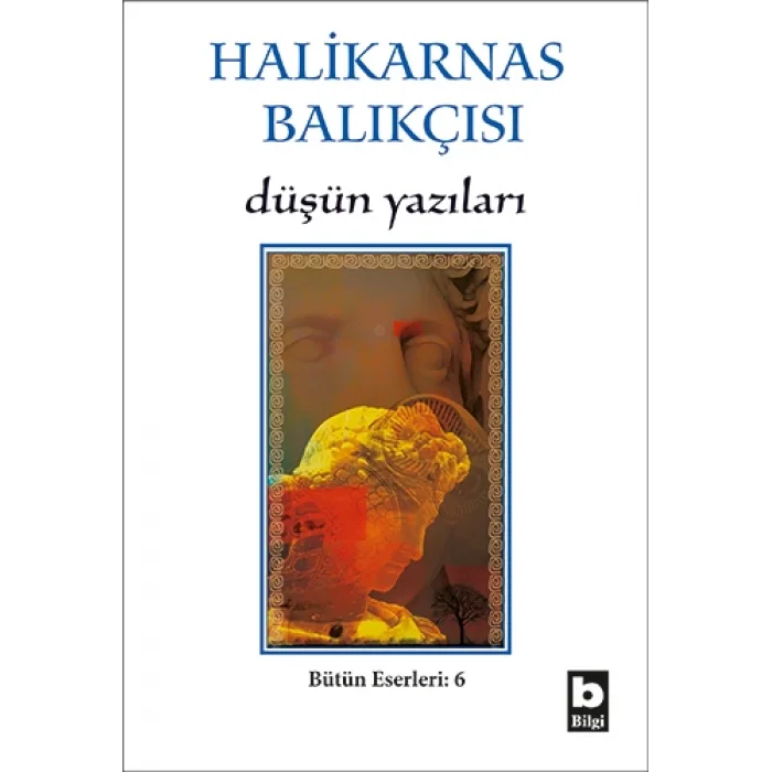 Düşün Yazıları Bütün Eserleri 6