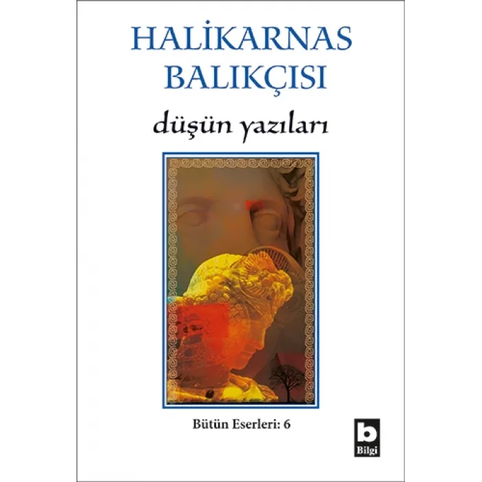 Düşün Yazıları Bütün Eserleri 6