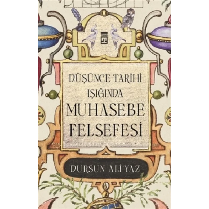 Düşünce Tarihi Işığında Muhasebe Felsefesi