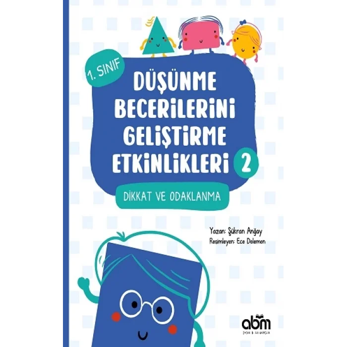 Düşünme Becerilerini Geliştirme Etkinlikleri 2- Dikkat ve Odaklanma