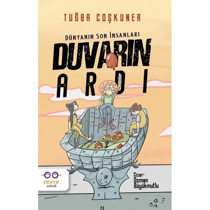 Duvarın Ardı - Dünyanın Son İnsanları