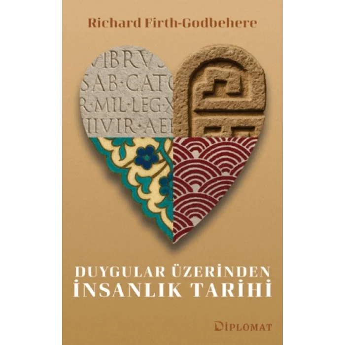 Duygular Üzerinden İnsanlık Tarihi