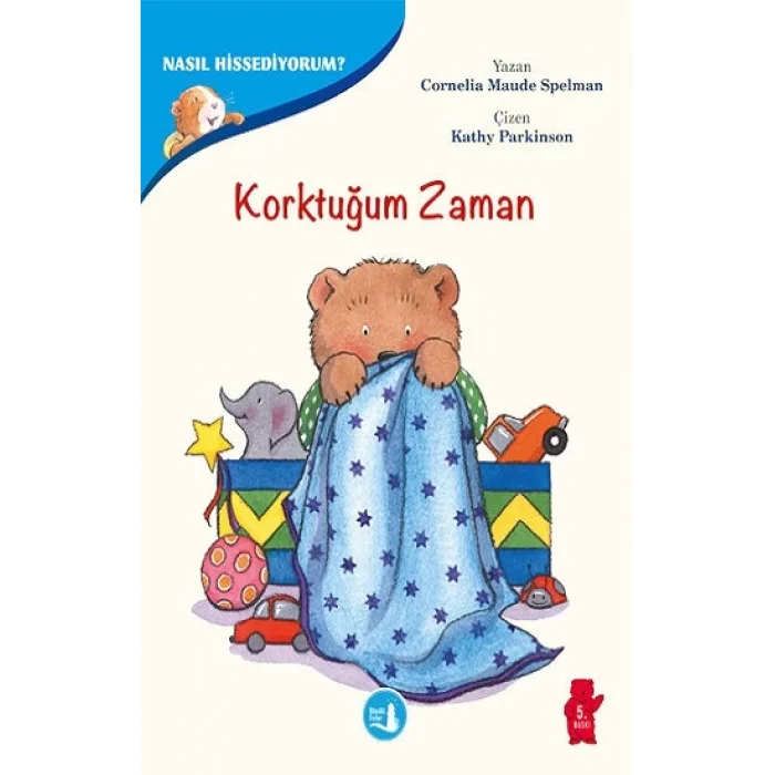 Duygularımızla Baş Etmenin Yolları - Nasıl Hissediyorum? Korktuğum Zaman