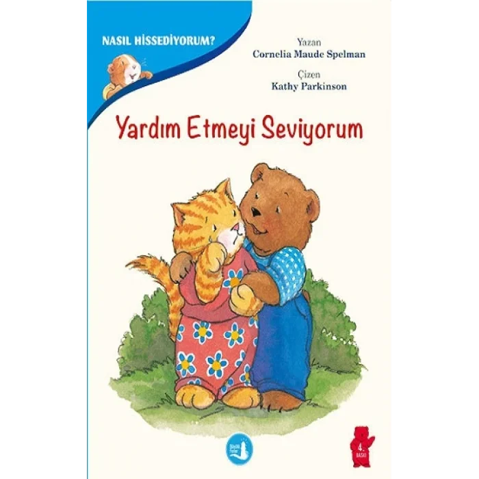 Duygularımızla Baş Etmenin Yolları - Nasıl Hissediyorum? Yardım Etmeyi Seviyorum
