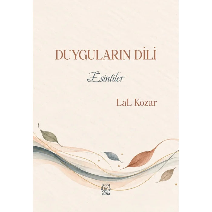 Duyguların Dili - Esintiler