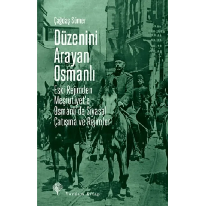 Düzenini Arayan Osmanlı