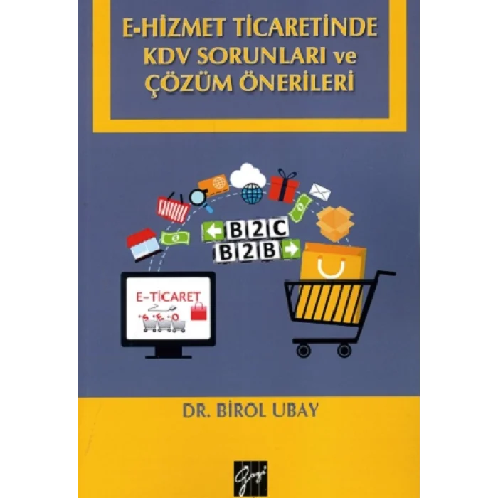 E-Hizmet Ticaretinde KDV Sorunları ve Çözüm Önerileri