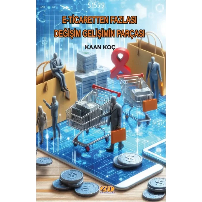 E-Ticaretten Fazlası Değişim Gelişimin Parçası