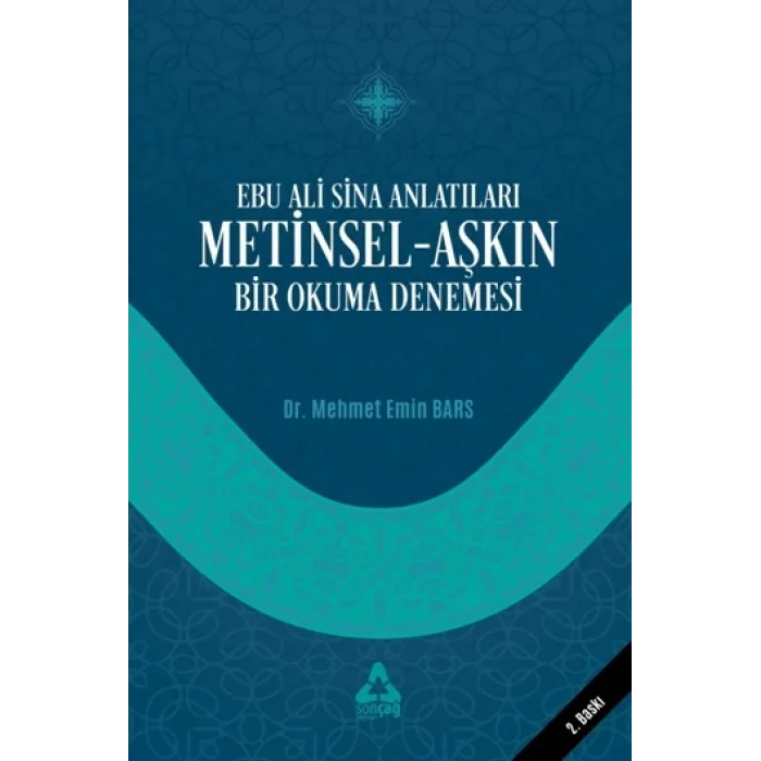 Ebu Sina Anlatıları Metinsel - Aşkın Bir Okuma Denemesi