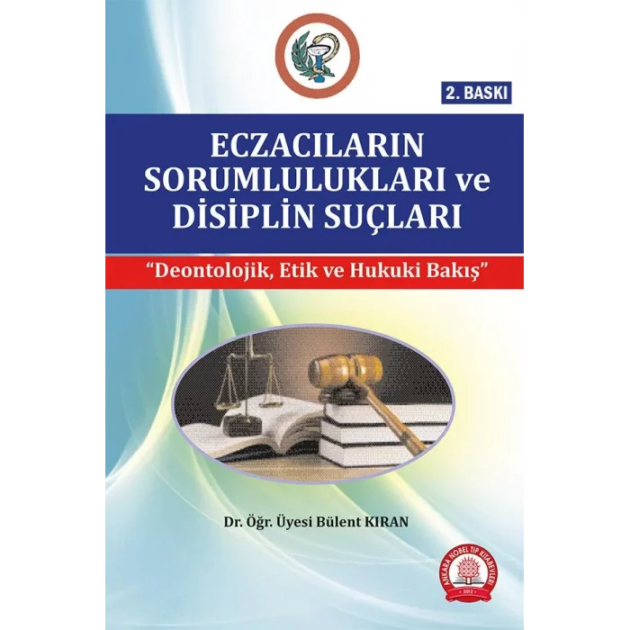 Eczacıların Sorumlulukları ve Disiplin Suçları