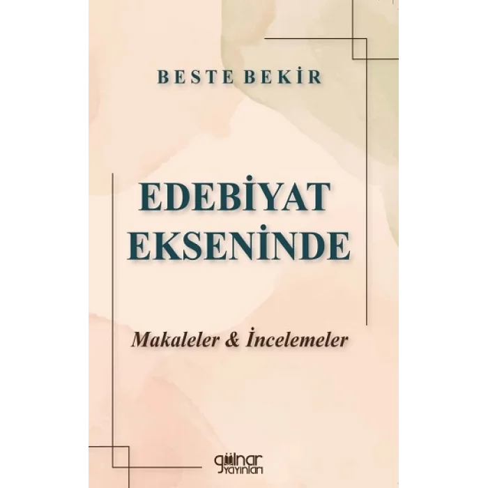 Edebiyat Ekseninde Makaleler & İncelemeler