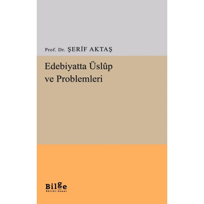 Edebiyatta Üslup ve Problemleri