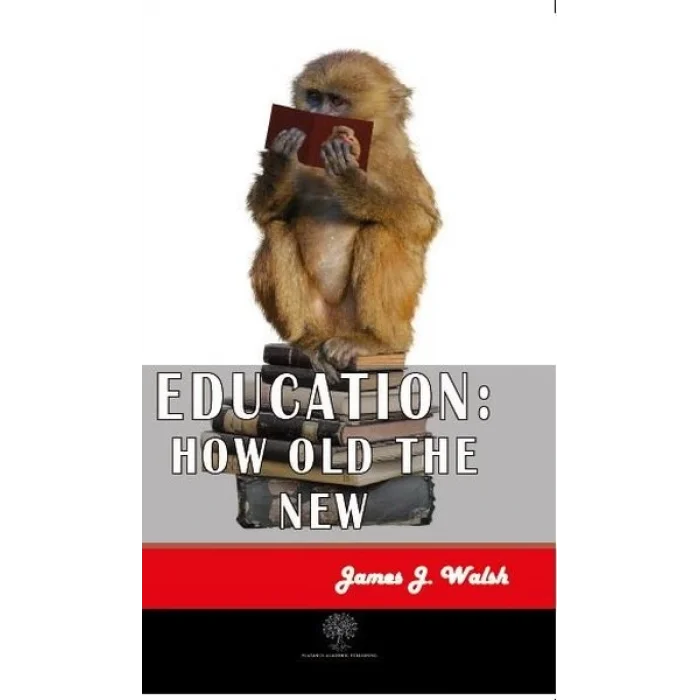 Education: How Old the New