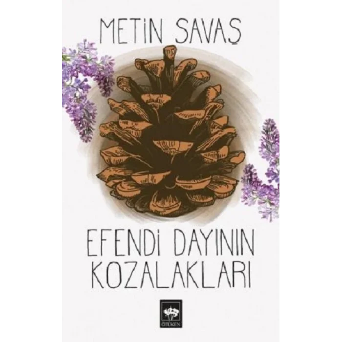 Efendi Dayının Kozalakları
