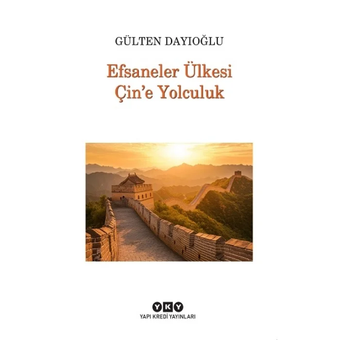 Efsaneler Ülkesi Çin’e Yolculuk