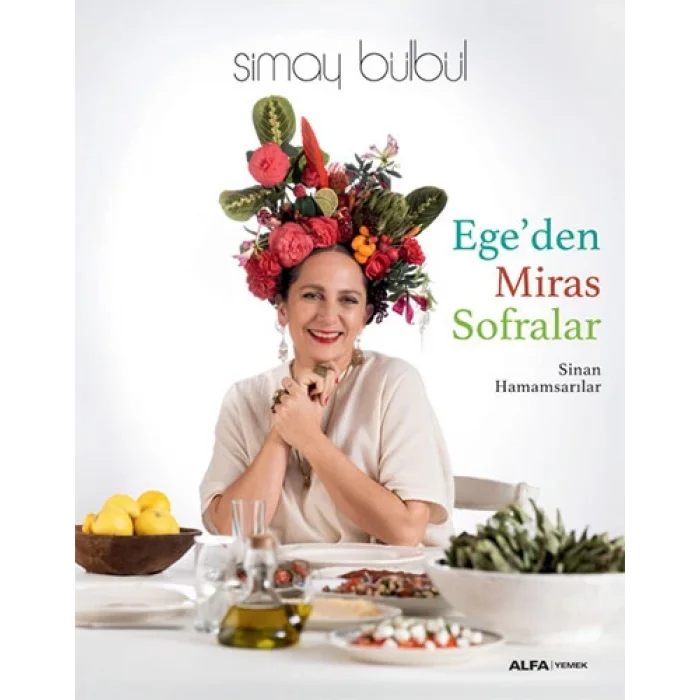 Egeden Miras Sofralar (Ciltli)