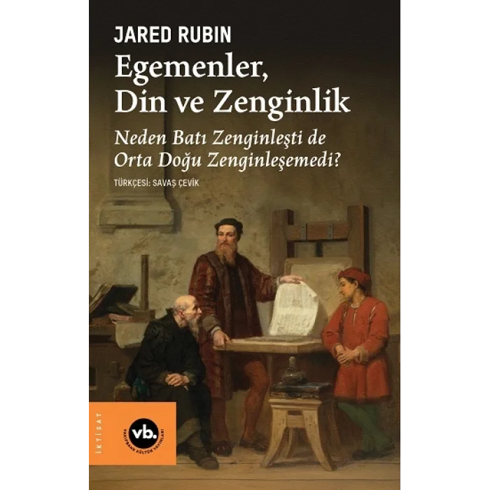 Egemenler, Din ve Zenginlik