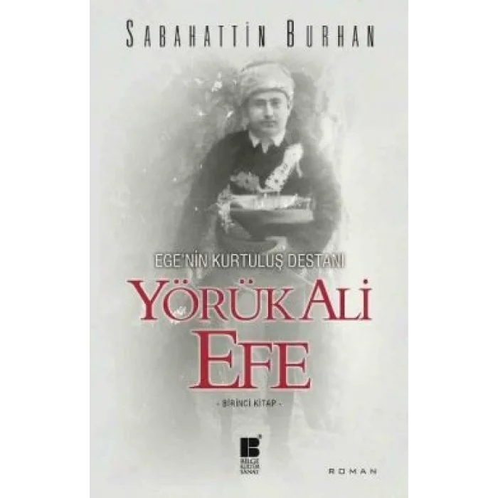 Egenin Kurtuluş Destanı Yörük Ali Efe