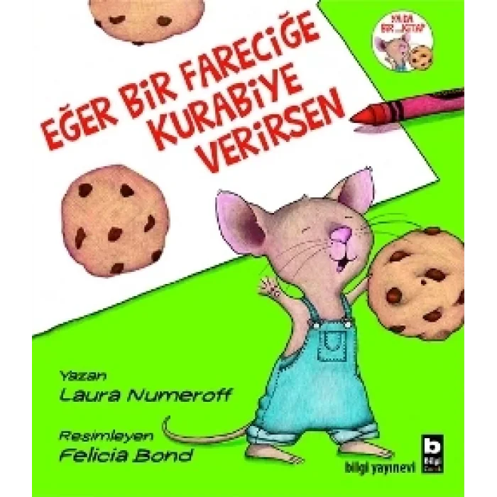 Eğer Bir Fareciğe Kurabiye Verirsen