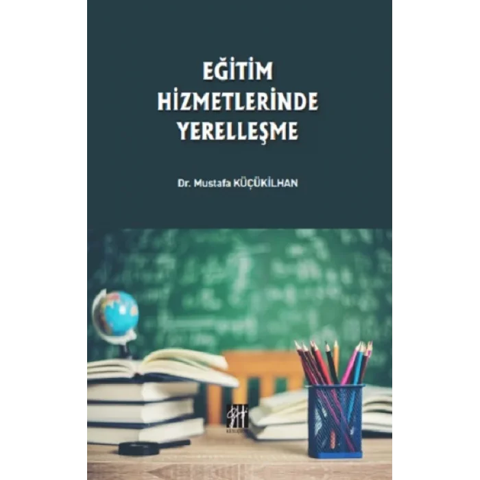 Eğitim Hizmetlerinde Yerelleşme