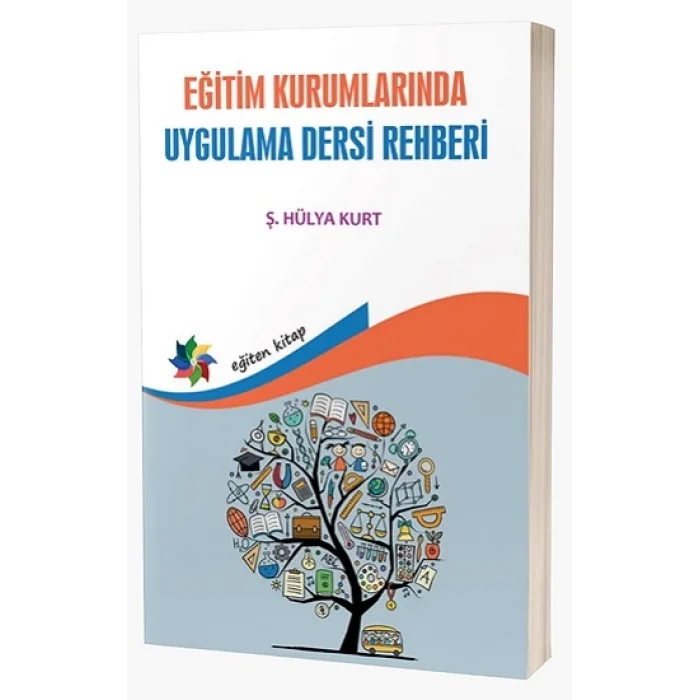 Eğitim Kurumlarında Uygulama Dersi Rehberi