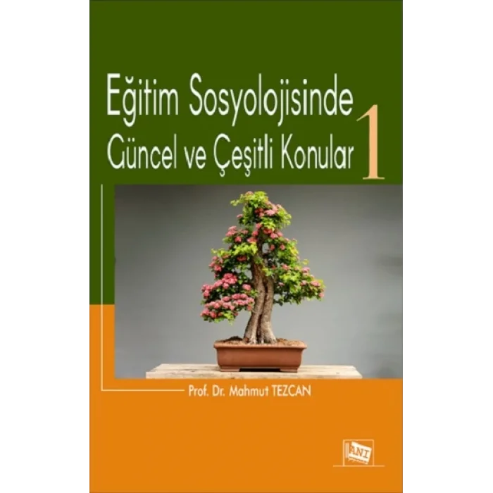Eğitim Sosyolojisinde Güncel Ve Çeşitli Konular 1