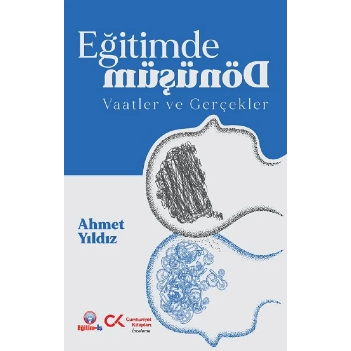 Eğitimde Dönüşüm Vaadler ve Gerçekler