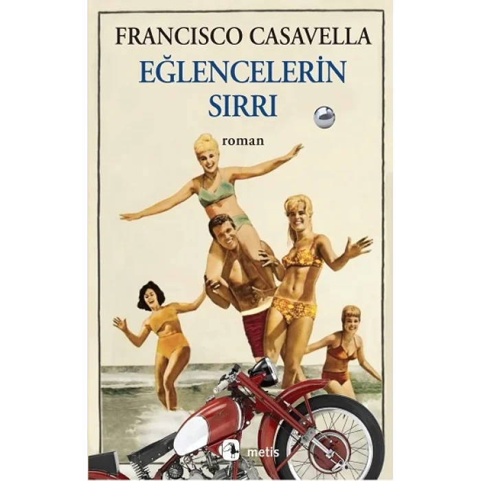 Eğlencelerin Sırrı