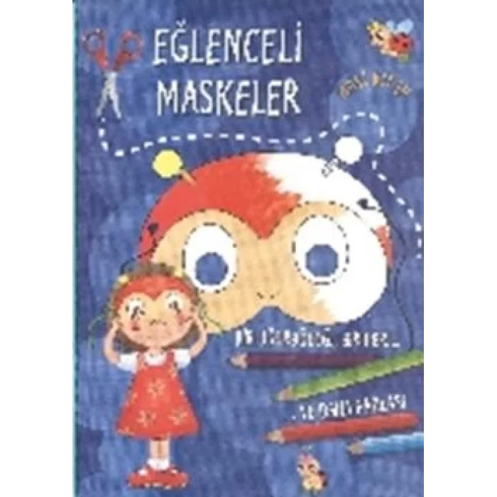 Eğlenceli Maskeler (Mavi Kitap)
