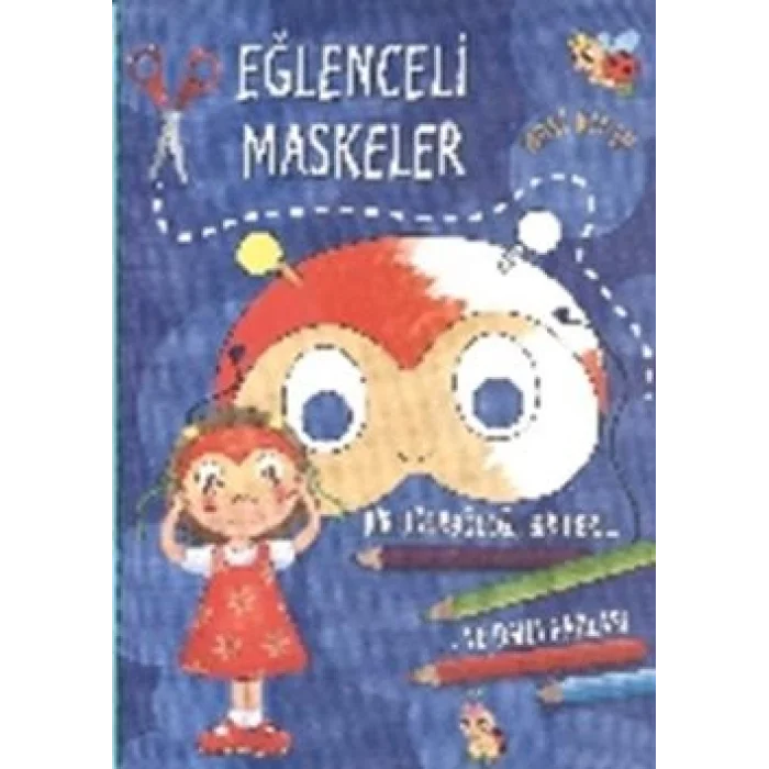 Eğlenceli Maskeler (Mavi Kitap)