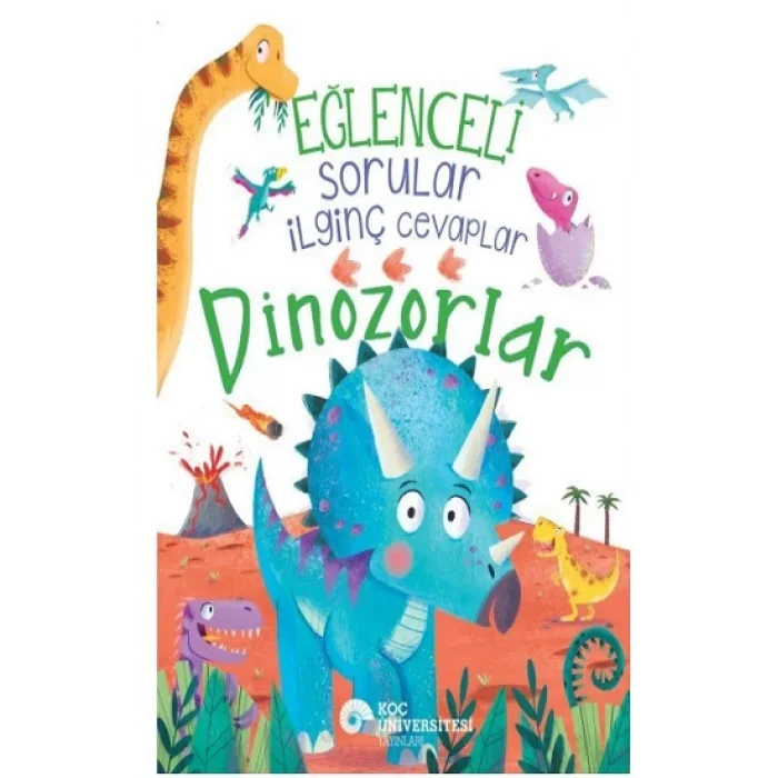 Eğlenceli Sorular İlginç Cevaplar – Dinozorlar