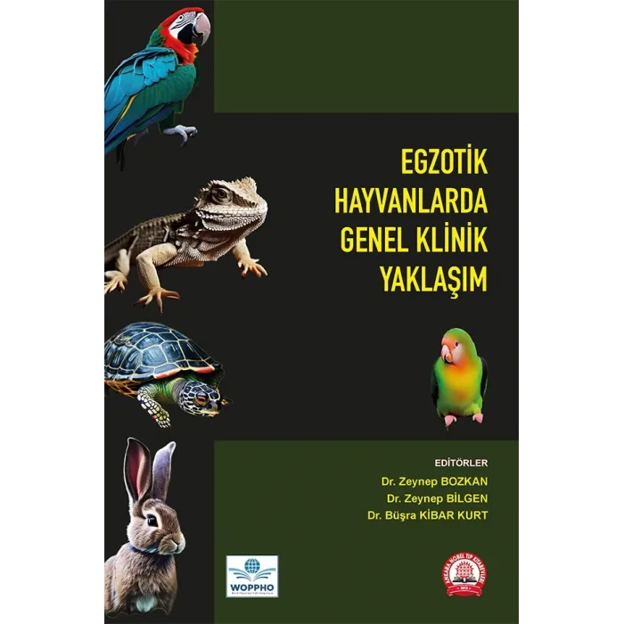 Egzotik Hayvanlarda Genel Klinik Yaklaşım