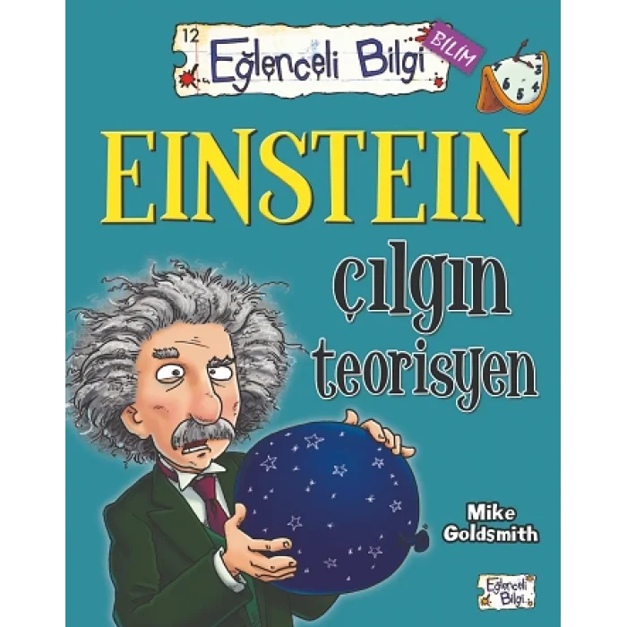 Einstein Çılgın Teorisyen