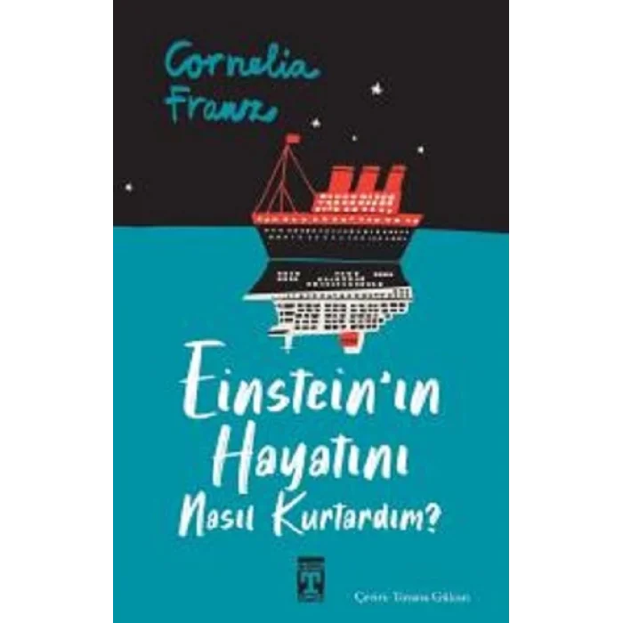 Einsteinın Hayatını Nasıl Kurtardım?