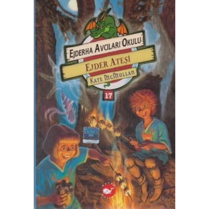 Ejderha Avcıları Okulu 17 Ejder Ateşi