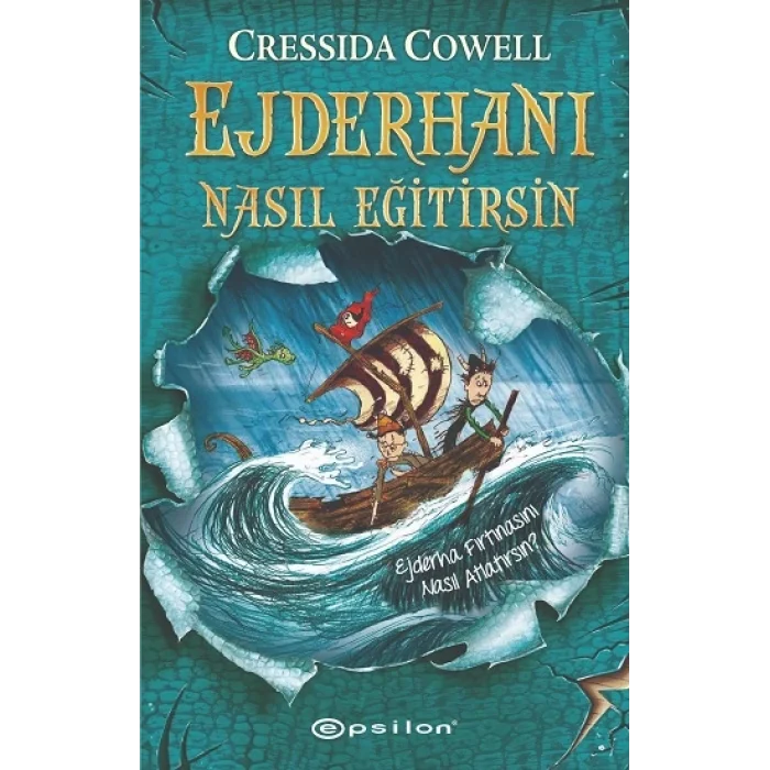 Ejderhanı Nasıl Eğitirsin 7 Ejderha Fırtınasını Nasıl Atlatırsın?