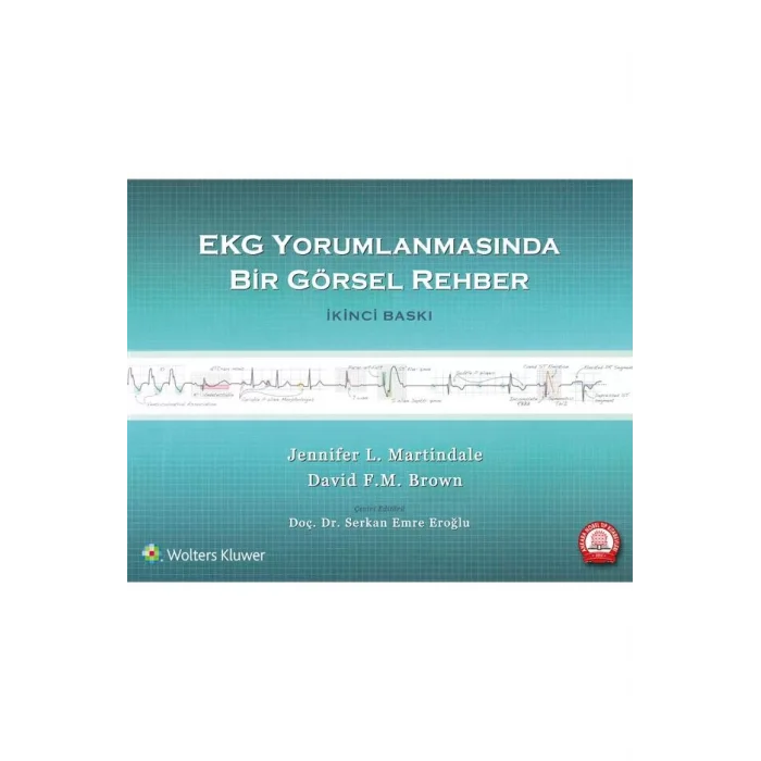 EKG Yorumlanmasında Bir Görsel Rehber