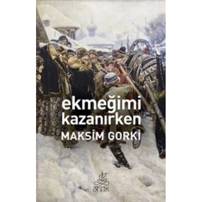 Ekmeğimi Kazanırken