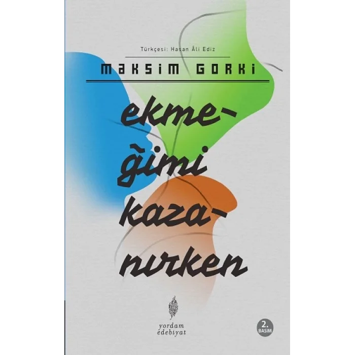 Ekmeğimi Kazanırken