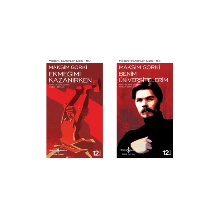 Ekmeğimi Kazanırken + Benim Üniversitelerim- 2 Kitap Set - Iş Bankası Özel Set Ekmeğimi Kazanırken K