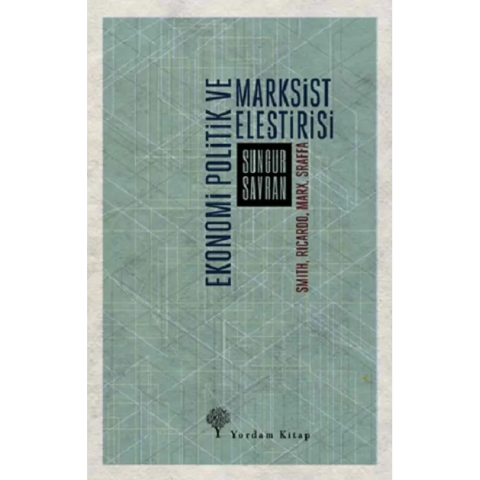 Ekonomi Politik ve Marksist Eleştirisi