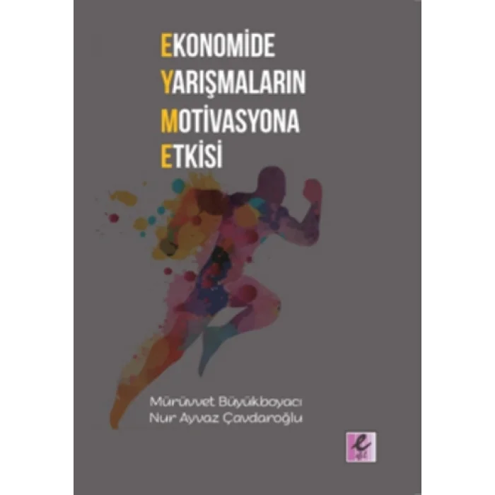 Ekonomide Yarışmaların Motivasyona Etkisi
