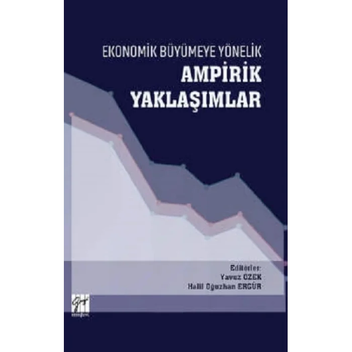 Ekonomik Büyümeye Yönelik Ampirik Yaklaşımlar