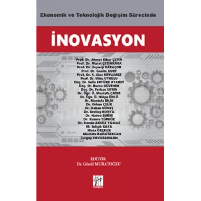 Ekonomik ve Teknolojik Değişim Sürecinde İnovasyon