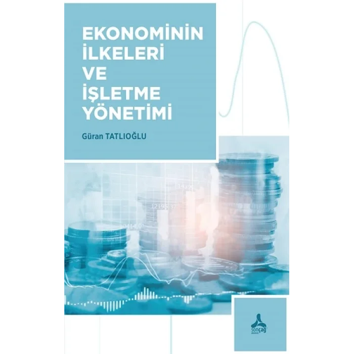 Ekonominin İlkeleri ve İşletme Yönetimi