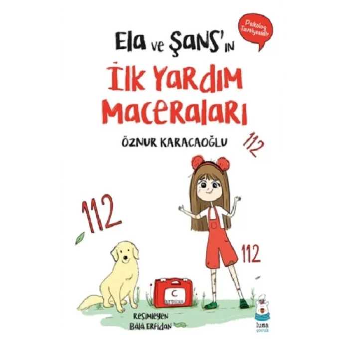 Ela ve Şansın İlk Yardım Maceraları