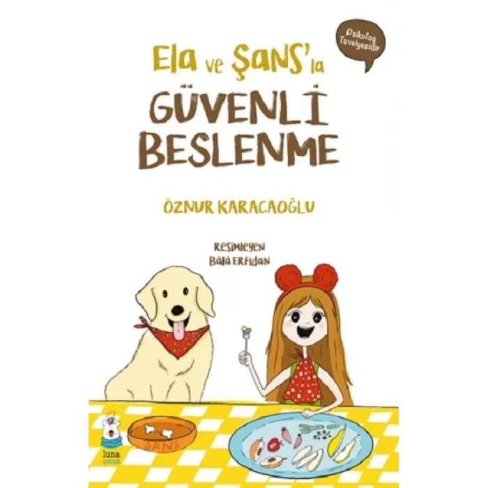 Ela ve Şansla Güvenli Beslenme