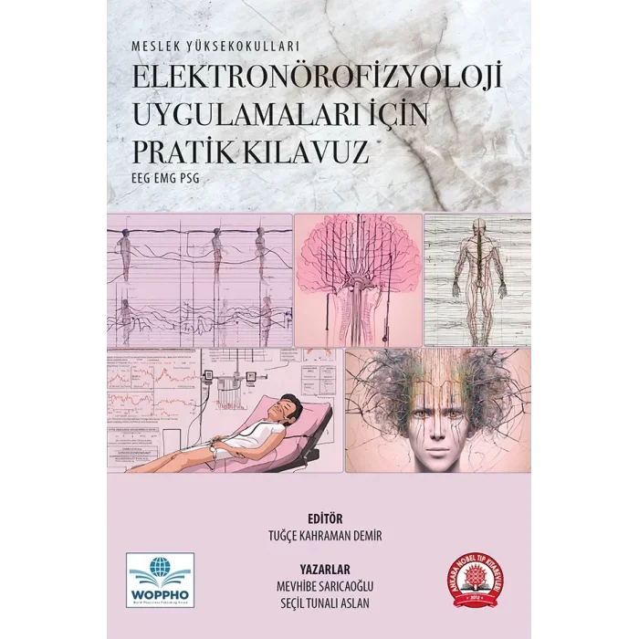 Elektronörofizyoloji Uygulamaları için Pratik Kılavuz