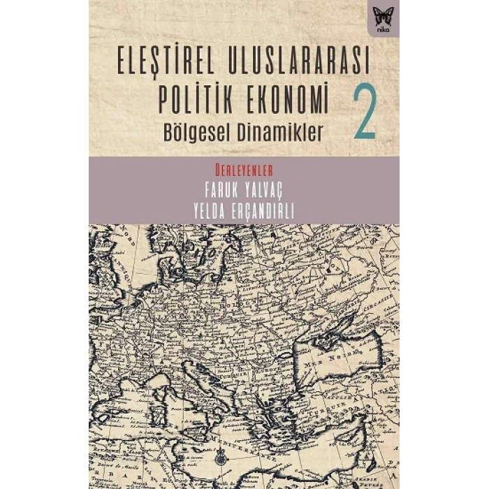 Eleştirel Uluslararası Politik Ekonomi 2