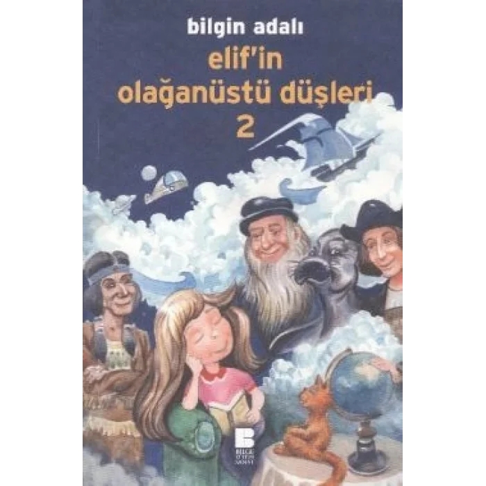 Elif’in Olağanüstü Düşleri - 2